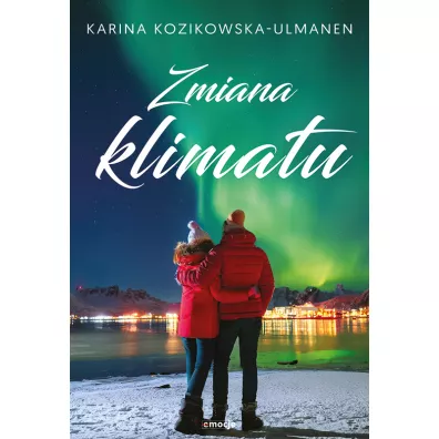 Zmiana klimatu - Karina  Kozikowska-Ulmanen
