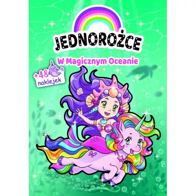 Jednoro�ce. W Magicznym Oceanie - Anna  Dorogina Ilustr, Zivile Agurkyte