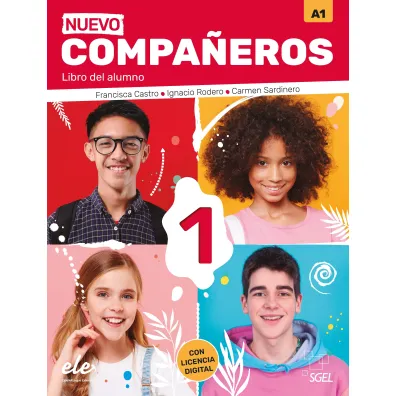 Nuevo Companeros 1. Libro del alumno + Code A1 - Carmen Sardinero Francos, Francisca Castro Viudez, Ignacio Rodero Diez
