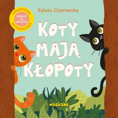 Koty maj� k�opoty - Sylwia  Czarnecka