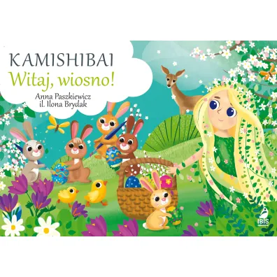 Witaj, wiosno! Kamishibai - Anna Paszkiewicz