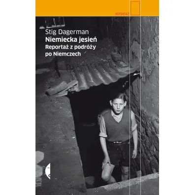 Niemiecka jesie�. Reporta� z podr�y po Niemczech - Stig Dagerman