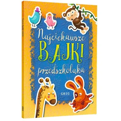 Pakiet Bajki: Najciekawsze bajki przedszkolaka, Bajki na dobranoc, M�dre bajki. Pozytywne my�lenie, Przyja��. M�dre bajki, M�dre bajki