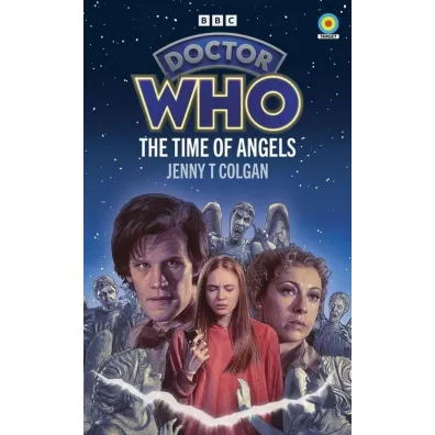 Doctor Who. The Time of Angels - Jenny Colgan