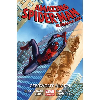Marvel Now 2.0 Czerwony alarm. Amazing Spider-Man. Globalna sie�. Tom 9 - Dan Slott, Mike Hawthorne, Stuart Immonen, Christos Gage, Cory T. Smith
