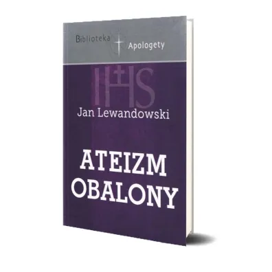 Ateizm obalony - Jan Lewandowski