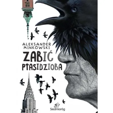 Zabi� Ptasidzioba - Aleksander Minkowski