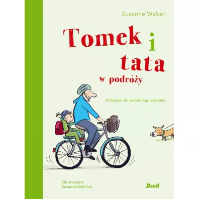 Tomek i tata w podr�y - Weber Susanne