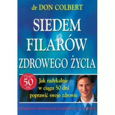 7 filar�w zdrowego �ycia - Don Colbert