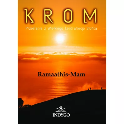KROM. Przesanie z Wielkiego Centralnego Soca - Ramaathis-Mam