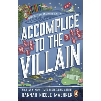 Accomplice to the Villain wer. angielska - Hannah Nicole  Maehrer