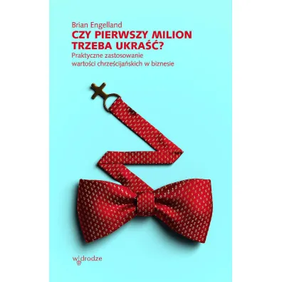 Czy pierwszy milion trzeba ukra�� - Brian  Engelland
