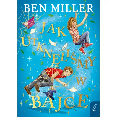 Jak utkn�li�my w bajce - Ben Miller