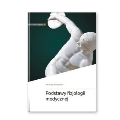 Podstawy fizjologii medycznej - Jolanta Jaworek