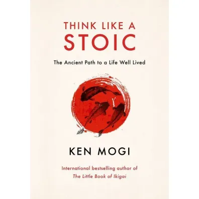 Think Like a Stoic wer. angielska - Ken Mogi