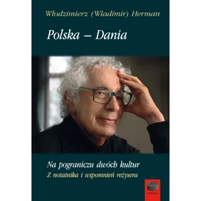 Polska &ndash; Dania. Na pograniczu dw�ch kultur - W�odzimierz Herman