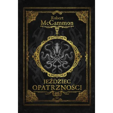 Je�dziec opatrzno�ci. Cykl Przygody Matthew Corbett`a. Tom 4 - Robert McCammon