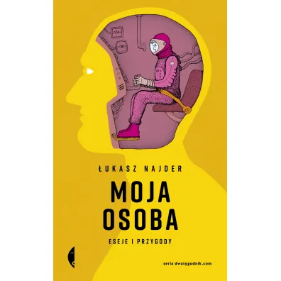 Moja osoba. Eseje i przygody - �ukasz Najder