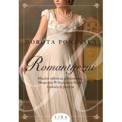 Romantyczni - Dorota Poni�ska
