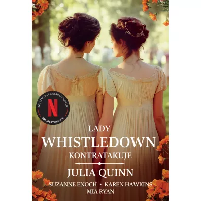 Lady Whistledown kontratakuje. Bridgertonowie - Enoch Suzanne, Karen Hawkins, Julia Quinn