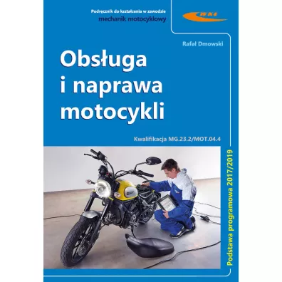 Obs�uga i naprawa motocykli. Kwalifikacja MG.23.2 / MOT.04.4 - Rafa� Dmowski