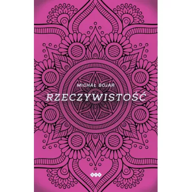 Rzeczywisto�� - Micha�  Bojar