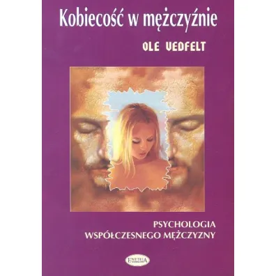 Kobieco�� W M�czy�nie - Vedfelt Ole