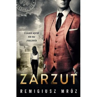 Zarzut. Joanna Chy�ka. Tom 17 - Remigiusz Mr�z