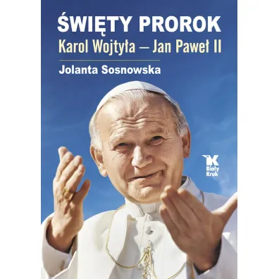 �wi�ty Prorok Karol Wojty�a - Jan Pawe� II