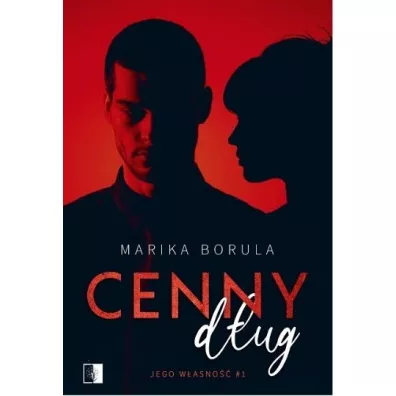 Cenny d�ug. Jego w�asno��. Tom 1 - Marika Borula
