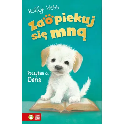 Poczytam ci, Doris. Zaopiekuj si� mn� - Holly Webb
