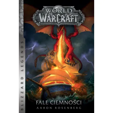 Fale ciemno�ci. World of Warcraft - Aaron Rosenberg