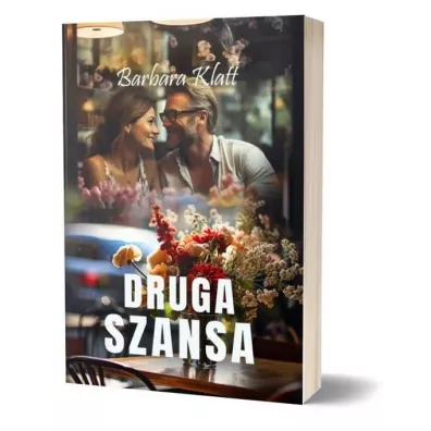 Druga szansa - Barbara  Klatt