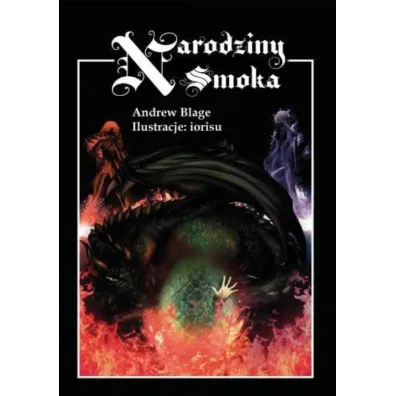 Siedem Koron T.I Narodziny Smoka - Andrew Blage