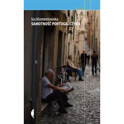 Samotno�� Portugalczyka - Iza Klementowska