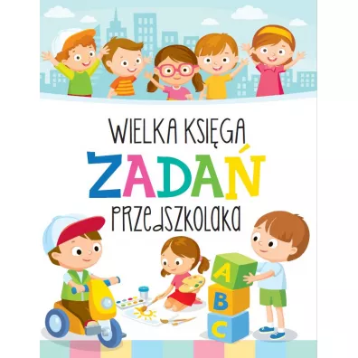 Wielka ksi�ga zada� przedszkolaka - Krzysztof Wi�niewski