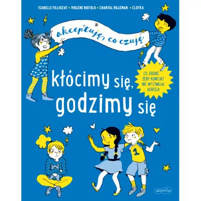 Kcimy si, godzimy si. Akceptuj, co czuj - Chantal  Rojzman, Violene Riefolo