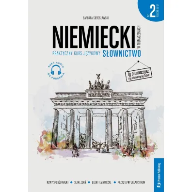 Niemiecki w t�umaczeniach. Praktyczny kurs j�zykowy. S�ownictwo 2. Poziom B1-B2 - Barbara Sieroslawski