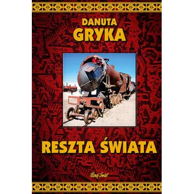 Reszta �wiata - Danuta Gryka