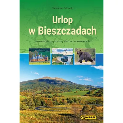Urlop w Bieszczadach - Stanisaw Orowski