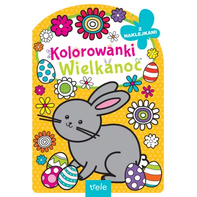 Kolorowanka z wykrojnikiem. Wielkanoc. Kolorowanka z wykrojnikiem