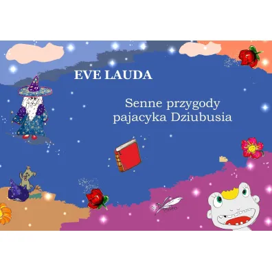 Senne przygody pajacyka Dziubusia - Eve Lauda