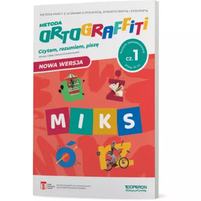 Ortograffiti. MIKS. Czytam, rozumiem, pisz�. Klasy 4-6. Cz�� 1. Poziom zaawansowany