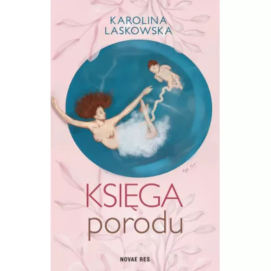 Ksi�ga porodu - Karolina  Laskowska