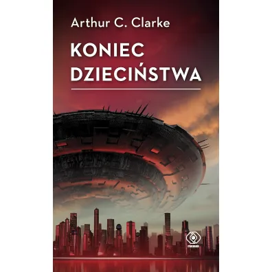 Koniec dzieci�stwa - Arthur C. Clarke