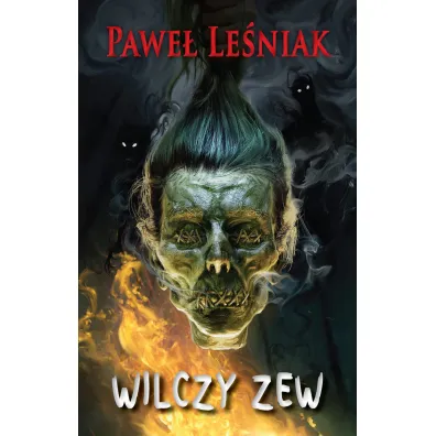 Wilczy zew. Czas na sen. Tom 2 - Pawe� Le�niak