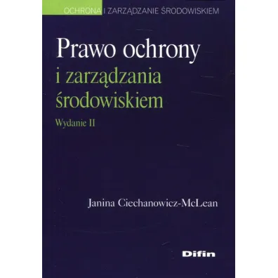 Prawo ochrony i zarz�dzania �rodowiskiem - Janina Ciechanowicz-McLean