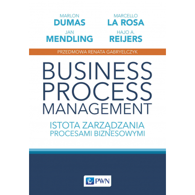 Business Process Management. Istota zarzdzania procesami biznesowymi. Studia z zarzdzania