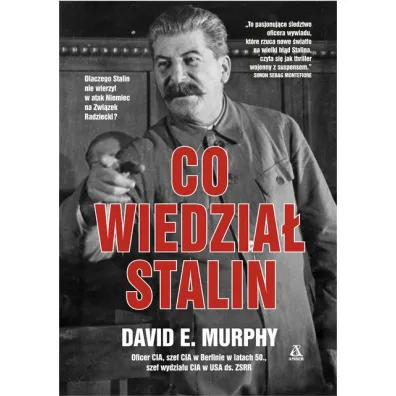 Co wiedzia� Stalin - David Murphy