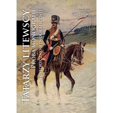Tatarzy litewscy - Stanis�aw  Kryczy�ski